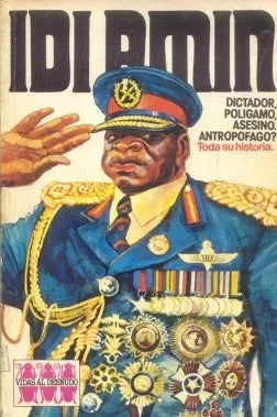 Libro usado en venta: Dictador, poligamo, asesino - antropofago? Toda su historia de Idi Amin; editorial De la Urraca impreso en 1977.1