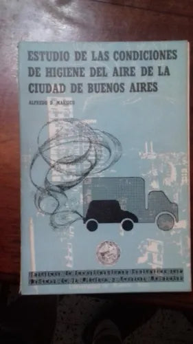 Libro usado en venta: Estudio de las condiciones de higiene del aire de la Ciudad de Buenos Aires de Marsico; Universidad de Buenos Aires 19741.1