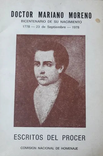 Libro usado en venta: Doctor Mariano Moreno, Bicentenario de su nacimiento de Mariano Moreno; editorial Escritos del procer envios a todo el mundo.1