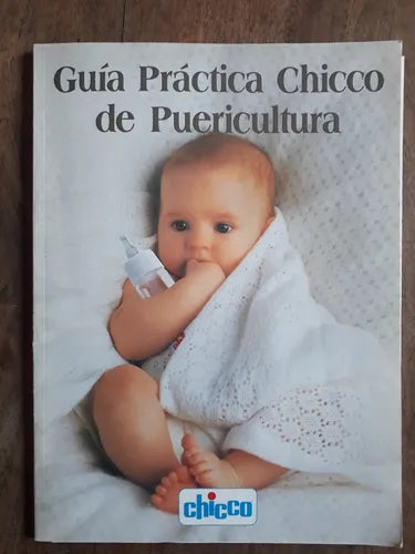 Libro usado en venta: Guia practica Chicco de puericultura; editorial Mundo Nuevo realizamos envios a todo el mundo.1