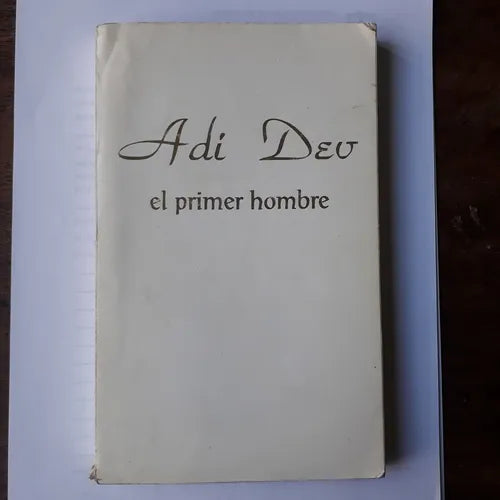 Libro usado en venta: Adi Deu - El primer hombre de Raj Yogui Jagdish Chander; editorial Brahma Kumaris impreso en 1995 envios a todo el mundo.1