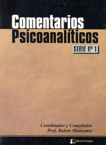 Libro usado en venta: Comentarios Psicoanaliticos - Serie N? 1 de R. Musicante - A. Tradatti; editorial Brujas impreso en 2001 envios a todo el mundo.1