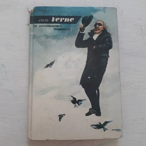 Libro usado en venta: Un descubrimiento prodigioso de Julio Verne (Jules Verne); editorial Molino impreso en 1963 realizamos envios a todo el mundo.1