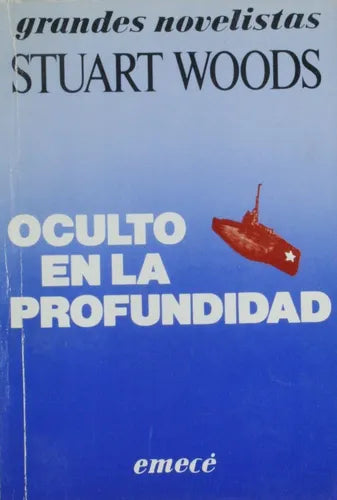 Libro usado en venta: Oculto en la profundidad de Stuart Woods; editorial Emecé impreso en 1987 realizamos envios a todo el mundo.1