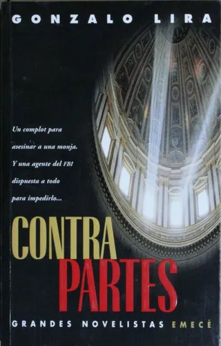 Libro usado en venta: Contrapartes de Gonzalo Lira; editorial Emecé impreso en 1998 realizamos envios a todo el mundo.1