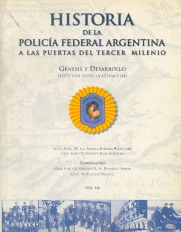 Libro usado en venta: Historia de la Policia Federal Argentina; editorial Policial impreso en 1999 realizamos envios a todo el mundo.1