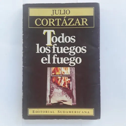 Libro usado en venta: Todos los fuegos el fuego de Julio Cortazar; editorial Sudamericana impreso en 1994 realizamos envios a todo el mundo.1