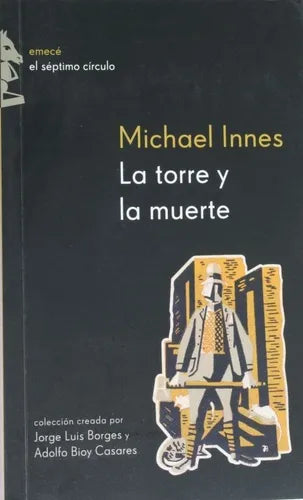 Libro usado en venta: La torre y la muerte de Michael Innes; editorial Emecé impreso en 2003 realizamos envios a todo el mundo.1