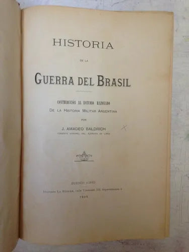 Libro usado en venta: Historia de la Guerra del Brasil de J. Amadeo Baldrich; editorial La Harlem impreso en 1905 realizamos envios a todo el mundo.1