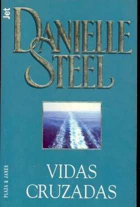 Libro usado en venta: Vidas Cruzadas de Danielle Steel; editorial Plaza & Janes impreso en 1997 realizamos envios a todo el mundo.1