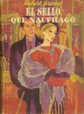 Libro usado en venta: El sello que naufrago de Robert Graves; editorial Jose Janes impreso en 1950 realizamos envios a todo el mundo.1