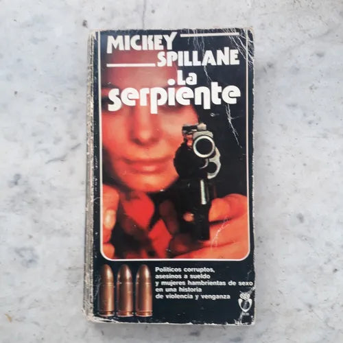 Libro usado en venta: La serpiente de Mickey Spillane; editorial Plaza & Janes impreso en 1979 realizamos envios a todo el mundo.1
