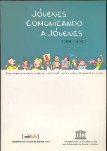 Libro usado en venta: Jovenes comunicando a Jovenes sobre VIH-SIDA; editorial UNESCO impreso en 2002 realizamos envios a todo el mundo.1