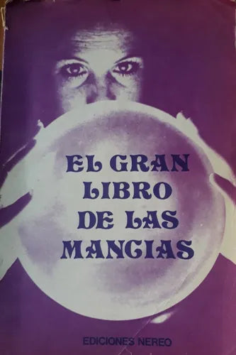 Libro usado en venta: El gran libro de las mancias; editorial Nereo impreso en 1982 realizamos envios a todo el mundo.1
