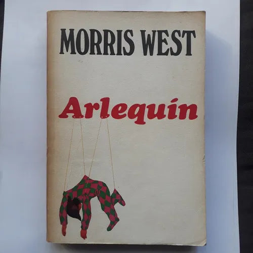 Libro usado en venta: Arlequin de Morris West; editorial Javier Vergara impreso en 1975 realizamos envios a todo el mundo.1