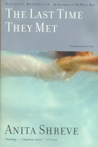 Libro usado en venta: The last time they met de Anita Shreve; editorial Back Bay impreso en 2002 realizamos envios a todo el mundo.1