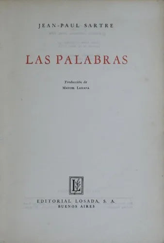 Libro usado en venta: Las palabras de Jean Paul Sartre; editorial Losada impreso en 1964 realizamos envios a todo el mundo.1