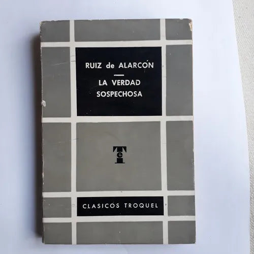 Libro usado en venta: La verdad sospechosa de Juan Ruiz de Alarcon; editorial Troquel impreso en 1969 realizamos envios a todo el mundo.1