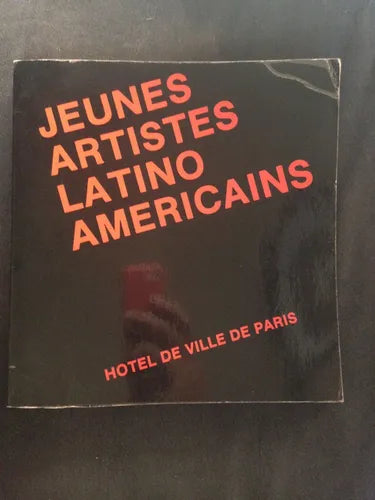 Libro usado en venta: Jeunes artistes latino americains - Hotel de Ville de Paris; impreso en 1981 realizamos envios a todo el mundo.1