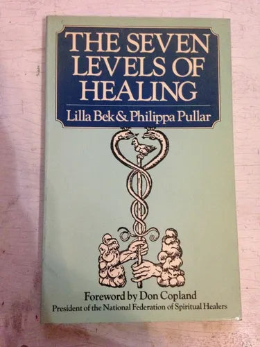 Libro usado en venta: The seven levels of healing de Lilla Bek - Philippa Pullar; editorial Rider impreso en 1986 realizamos envios a todo el mundo.1