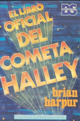 Libro usado en venta: El libro oficial del cometa Halley de Brian Halley; editorial Albia impreso en 1986 realizamos envios a todo el mundo.1