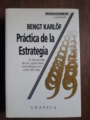 Libro usado en venta: Practica de la estrategia de Bengt Karlöf; editorial Granica impreso en 1993 realizamos envios a todo el mundo.1