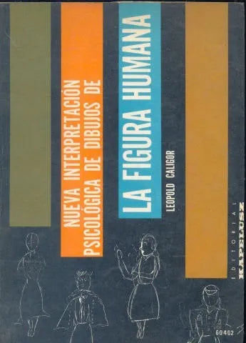 Libro usado en venta: Nueva interpretacion psicologica de dibujos de la figura humana de Leopold Caligor; editorial Kapelusz impreso en 1960.1