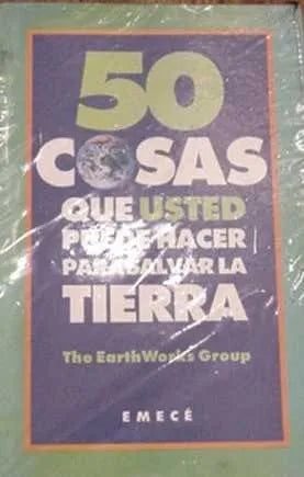 Libro usado en venta: 50 cosas que usted puede hacer para salvar la Tierra de The EarthWorks Goup; editorial Emece impreso en 1992.1