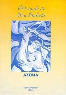 Libro usado en venta: El triunfo de Ana Stalicki de Alina Zofia Maria Zelaska (Azoma); editorial Carmen Garzon impreso en 2000 envios a todo el mundo.1