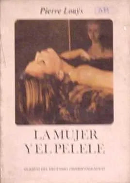 Libro usado en venta: La mujer y el pelele de Pierre Louys; editorial Diable erotique realizamos envios a todo el mundo.1