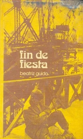 Libro usado en venta: Fin de fiesta de Beatriz Guido; editorial Circulo de Lectores impreso en 1976 realizamos envios a todo el mundo.1