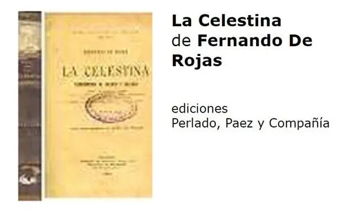 Libro usado en venta: La Celestina de Fernando de Rojas; editorial Perlado, Paez y Compañia impreso en 1907 realizamos envios a todo el mundo.1