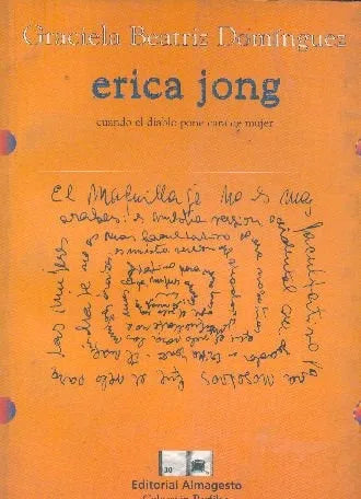 Libro usado en venta: Erica Jong cuando el diablo pone cara de mujer de Graciela Beatriz Dominguez; editorial Almagesto impreso en 1997.1