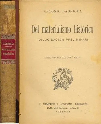 Libro usado en venta: Del materialismo historico de Antonio Labriola; editorial F. Sempere impreso en 1902 realizamos envios a todo el mundo.1
