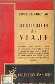 Libro usado en venta: Recuerdos de Viaje de Joseph Arthur (Conde de Gobineau); editorial Poseidon impreso en 1943 realizamos envios a todo el mundo.1