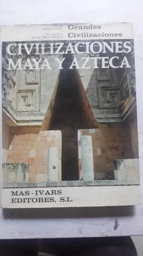 Libro usado en venta: Civilizaciones Maya y Azteca de Miguel Angel Asturias (Presentacion); editorial Arnoldo Mondadori impreso en 1972.1