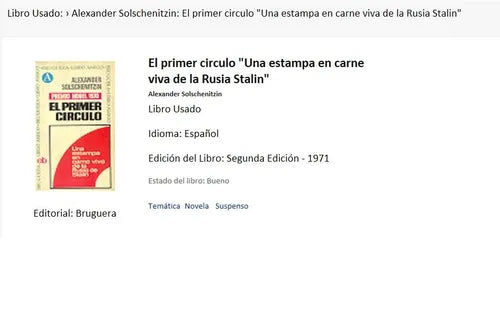 Libro usado en venta: El primer circulo "Una estampa en carne viva de la Rusia Stalin" de Aleksandr Solzhenitsyn; editorial Bruguera impreso en 1971.1