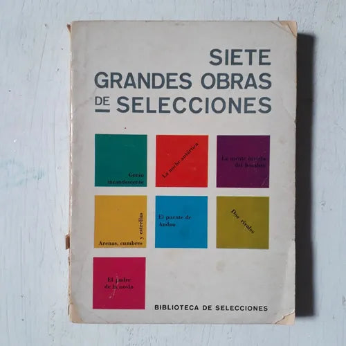Libro usado en venta: Siete grandes obras de selecciones; editorial Reader's Digest impreso en 1965 realizamos envios a todo el mundo.1