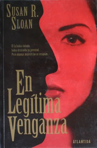 Libro usado en venta: En leg?tima venganza de Susan R. Sloan; editorial Atlántida impreso en 1996 realizamos envios a todo el mundo.1