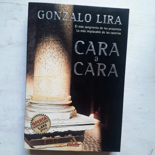 Libro usado en venta: Cara a cara de Gonzalo Lira; editorial Grijalbo impreso en 1998 realizamos envios a todo el mundo.1