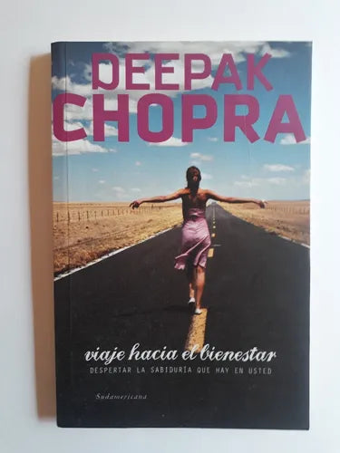 Libro usado en venta: Viaje hacia el bienestar de Deepak Chopra; editorial Sudamericana impreso en 2012 realizamos envios a todo el mundo.1
