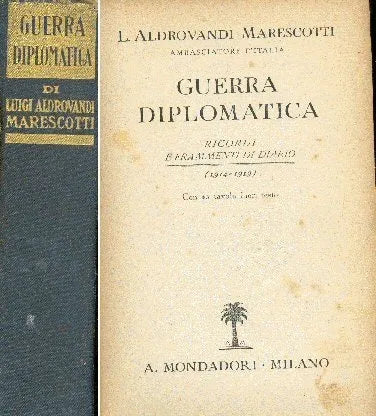 Libro usado en venta: Guerra diplomatica de L. Aldrovandi Marescotti; editorial A. Mondadori impreso en 1936 realizamos envios a todo el mundo.1