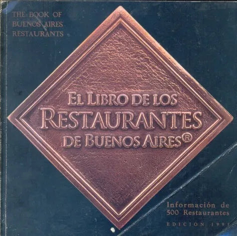 Libro usado en venta: El libro de los restaurantes de Buenos Aires; editorial Hora 25 impreso en 1995 realizamos envios a todo el mundo.1
