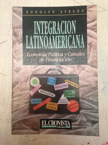 Libro usado en venta: Integracion latinoamericana de Rodolfo Apreda; editorial El Cronista impreso en 1991 realizamos envios a todo el mundo.1