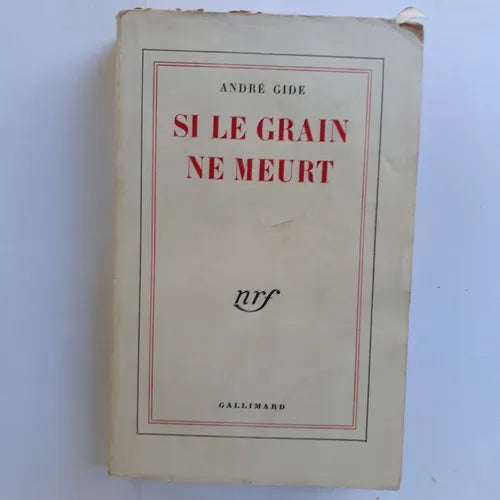 Libro usado en venta: Si le grain ne meurt de Andre Gide; editorial Gallimard impreso en 1955 realizamos envios a todo el mundo.1