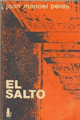 Libro usado en venta: El salto de Joan Manoel Peres; editorial Corregidor impreso en 1975 realizamos envios a todo el mundo.1