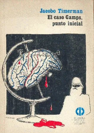 Libro usado en venta: El caso Camps, punto inicial de Jacobo Timerman; editorial El Cid Editor impreso en 1982 realizamos envios a todo el mundo.1