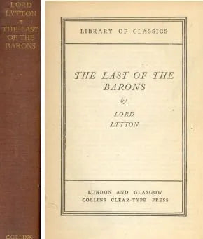 Libro usado en venta: The last of the barons de Edward Bulwer-Lytton; editorial Collins Clear Type Press realizamos envios a todo el mundo.1