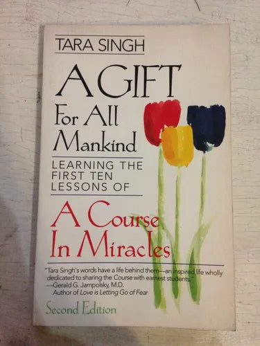 Libro usado en venta: A course in miracles - A gift for all mankind de Tara Singh; editorial Ballantine impreso en 1992 envios a todo el mundo.1