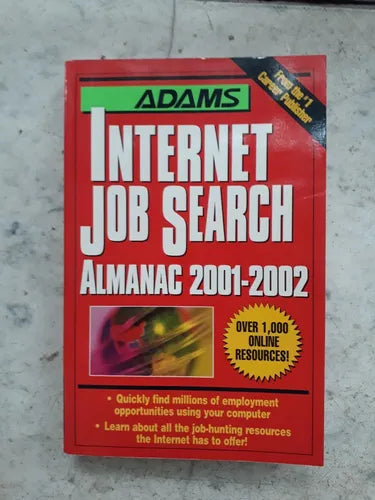 Libro usado en venta: Adams Internet Job Search Almanac (2001-2002) de Michelle Roy Kelly; editorial Adams Media impreso en 2001.1
